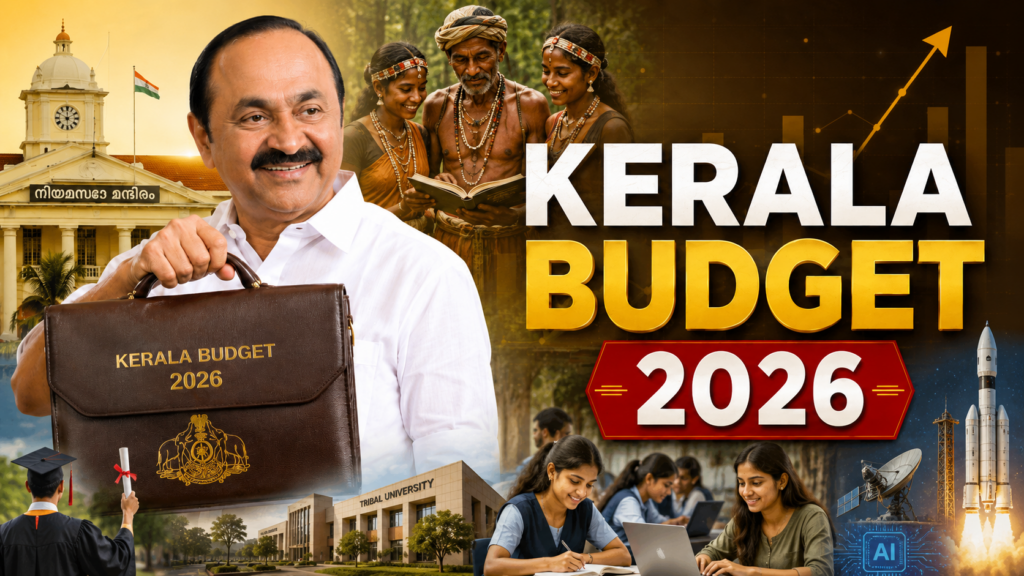 Kerala Budget 2026 Focuses on Education, Technology and Tribal Development