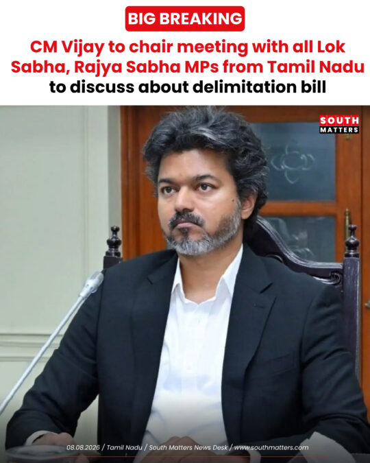 CM Vijay Chairs Tamil Nadu MPs Meeting on Delimitation in Chennai